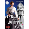 The Fall of White City