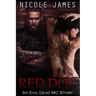 Red Dog: An Evil Dead MC Story - Novella 6