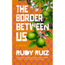 The Border Between Us