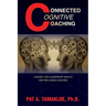 Connected Cognitive Coaching: A Model for Leadership Health and Wellness Coaches