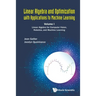 Linear Algebra and Optimization with Applications to Machine Learning - Volume I: Linear Algebra for Computer Vision, Robotics, and Machine Learning