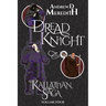 Dread Knight: Kallattian Saga, Volume Four