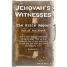 Jehovah's Witnesses - The Bible Report