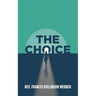 The Choice