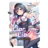 Liar, Liar, Vol. 7: The Lying Transfer Student Strikes Back Against False Justice