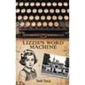 Lizzie's Word Machine