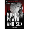Money, Power and Sex: The Lori Vallow Daybell Trial by Juror Number 18