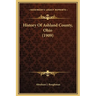History Of Ashland County, Ohio (1909)
