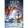 Tales from Thac: A Collection of Short Stories and Novellas