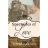 Spectacles of Love: Spinster Orphan Train Bride