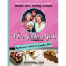 The Golden Girls Cookbook: Cheesecakes and Cocktails!: Desserts and Drinks to Enjoy on the Lanai with Blanche, Rose, Dorothy, and Sophia
