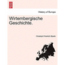 Wirtembergische Geschichte.