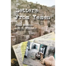 Letters from Yemen: No matter our age, we are all heroes of our own lives. Travel along with Jean Mondon, a 62-year-young English Midwife