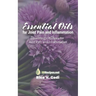 Essential Oils for Joint Pain and Inflammation: Essential Oil Recipes for Joint Pain and Inflammation