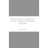 Historical Sketch And Roster Of The Virginia 29th Infantry Regiment