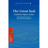 The Great Seal: Limitless Space & Joy: The Mahamudra View of Diamond Way Buddhism
