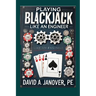 Playing Blackjack Like an Engineer