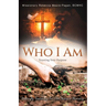 Who I Am: Trusting Your Purpose