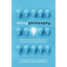 Doing Philosophy: From Common Curiosity to Logical Reasoning