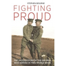 Fighting Proud: The Untold Story of the Gay Men Who Served in Two World Wars