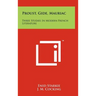 Proust, Gide, Mauriac: Three Studies In Modern French Literature
