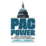 Pac Power: Inside the World of Political Action Committees