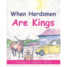 When Herdsmen are Kings