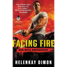 Facing Fire