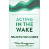 Acting in the Wake