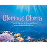 Glorious Gloria: The Life of A Parrotfish