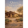 Quiet Mercies