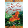 The Firebird's Vengeance: Book Three of the Isavalta Trilogy
