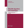WALCOM: Algorithms and Computation: 5th International Workshop, WALCOM 2011, New Delhi, India, February 18-20, 2011, Proceedings