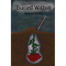 Buried Within