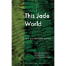 This Jade World