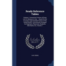 Ready Reference Tables: Volume I. Conversion Factors of Every Unit Or Measure in Use ... Based On the Accurate Legal Standard Values of the Un