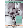 Twice Blessed: Everything You Need to Know about Having a Second Child--Preparing Yourself, Your Marriage, and Your Firstborn for a New Family of Four
