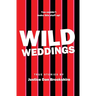 Wild Weddings