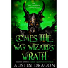 Comes the War Wizards' Wrath: Fabled Quest Chronicles (Book 3): An Epic Fantasy Adventure