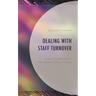 Dealing with Staff Turnover: Systems That Make Schools More Resilient in Times of Change