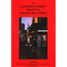 A Players' World Manual Wanna Be a Pimp
