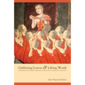 Gathering Leaves & Lifting Words: Histories of Buddhist Monastic Education in Laos and Thailand