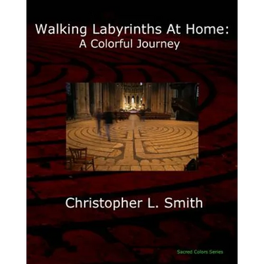 Walking Labyrinths at Home: A Colorful Journey