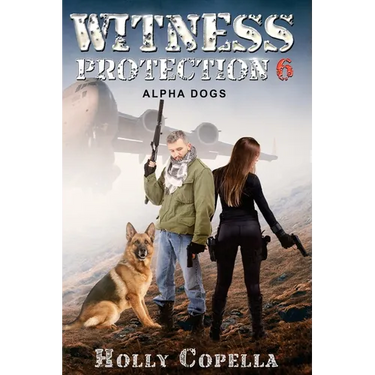 Witness Protection 6: Alpha Dogs