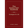 The Boston Rob Rulebook: Strategies for Life