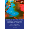 Reimagining the State: Theoretical Challenges and Transformative Possibilities