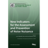 New Indicators for the Assessment and Prevention of Noise Nuisance