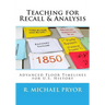 Teaching for Recall & Analysis: Advanced Floor Timelines for U.S. History