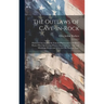 The Outlaws of Cave-in-Rock: Historical Accounts of the Famous Highwaymen and River Pirates Who Operated in Pioneer Days Upon the Ohio and Mississi