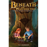 Beneath the Watcher Tree